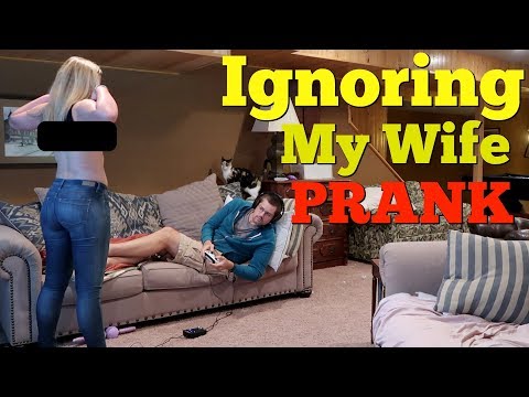 ignoring-my-wife-prank-(-lol-she-flashed-me!)---husband-vs-wife-pranks