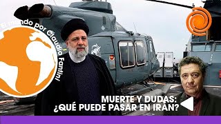 LA MUERTE DEL PRESIDENTE DE IRÁN: ¿Quién fue Raisi y qué puede pasar?