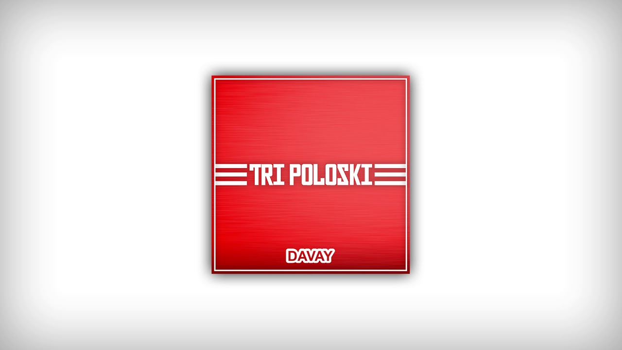 Davay   Tri Poloski Audio