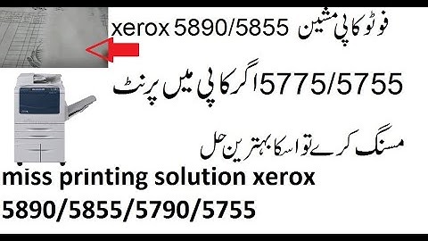 misprinting solution xerox 5790/5755/5890/5855
