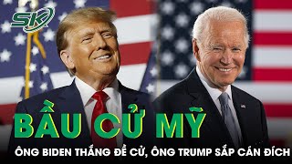 Bầu Cử Mỹ 2024: Ông Biden Thắng Đề Cử, Ông Trump Bám Sát, Hứa Hẹn Màn Tái Đấu Đầy Kịch Tính | SKĐS