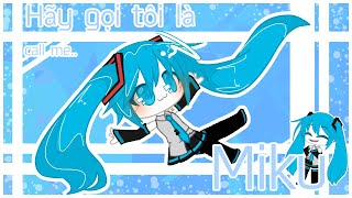 Hãy Gọi Tôi Là Miku.