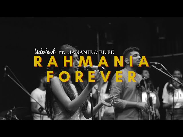 Rahmania Forever | AR Rahman | IndoSoul Ensemble | Karthick Iyer | Jananie | EL FÉ class=