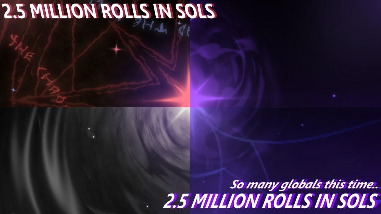 Roll Solar Divice Rng 2.5 MILLION ROLLS IN SOLS RNG!! SO MANY 1B+ AND GLOBALS FROM PEOPLE ...