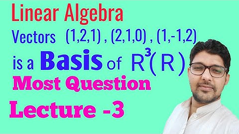 Basis of R³ ( R )  solved 2017 paper