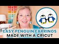 How to Make Penguin Earrings with a Cricut | Easy Christmas Faux Leather Penguin Earrings