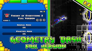 Theory Of Everything 2 Full Version | Geometry Dash: Full Version | By  @iNotKaizer   [4k]