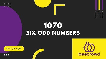 1070 - Six Odd Numbers | Beecrowd Problem Solving Bangla Tutorials| Competitive Programming