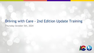 10/05/2023 Driving with Care - 2nd Edition Update Training