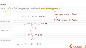 Which of the following compounds has  lowest  boiling point ?