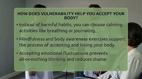 How Does Vulnerability Help You Accept Your Body? - Inside Body Image
