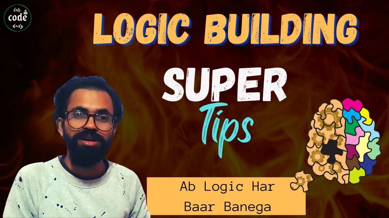 How to Improve Logic Building đź§ in Coding | Beginner Programming Tips ...