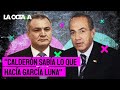 FELIPE CALDERÓN sí SABÍA de los NEXOS  de GARCÍA LUNA con el NARCO: Cruz