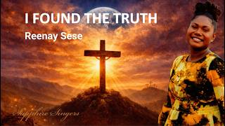 Reenay Sese - I Found The Truth (Official Lyric Video)