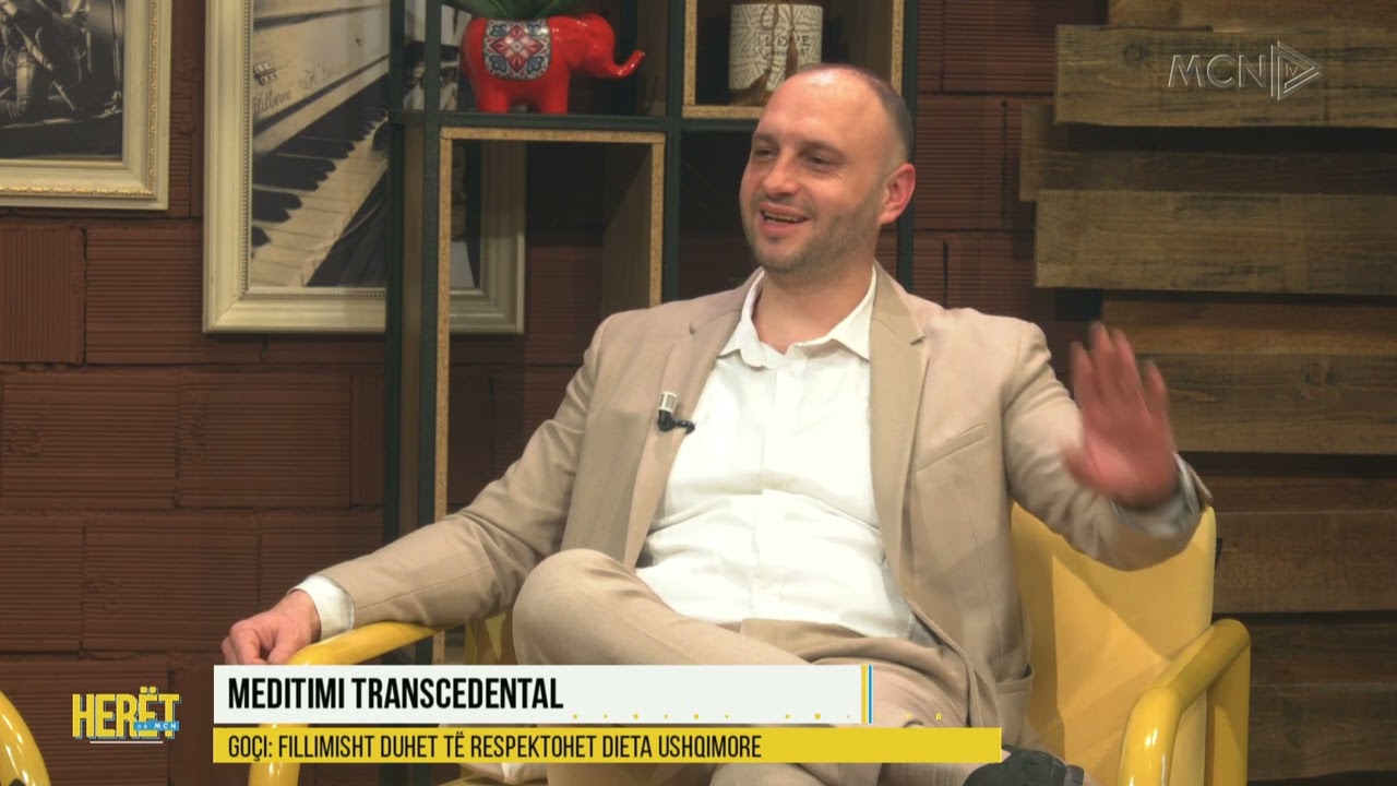 HERËT NË MCN  - MEDITIMI TRANSCENDENTAL