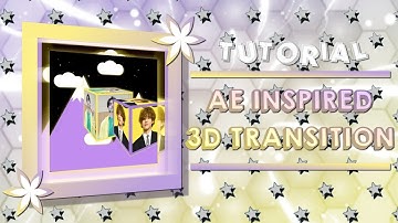 AE INSPIRED 3D TRANSITION | ALIGHT MOTION TUTORIAL 💜