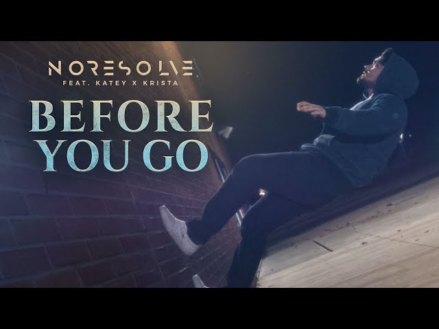 No Resolve - Before You Go (Lewis Capaldi ROCK cover) [feat. Katey x Krista] class=