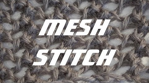 Mesh Knitting Stitch on the Knitting Machine