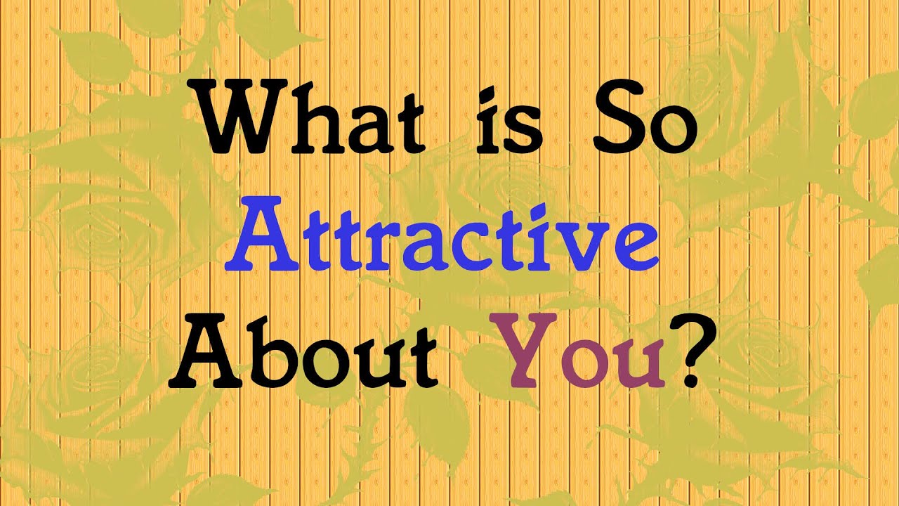 What is So Attractive About You?  | 🔮 Tarot Pick A Card Reading