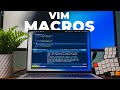 How To Use Vim/Neovim Macros For Next Level Productivity