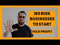 No Risk Businesses To Start in 2021 (High Profit)