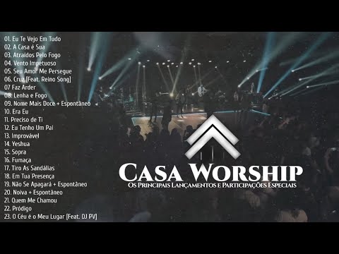 Casa Worship As Melhores [Os Principais Lançamentos e Participações Especiais]