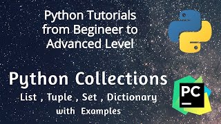 Python Tutorial  for Beginners 4:Python Collection|List|Tuple|Dictionary