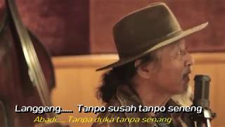Sugih Tanpo Bondo Sujiwo Tejo (lirik   Terjemahan)