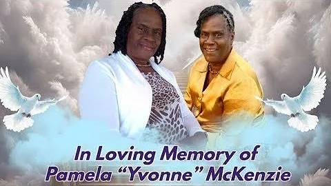 Home going Service for Pamela "Yvonne" McKenzie