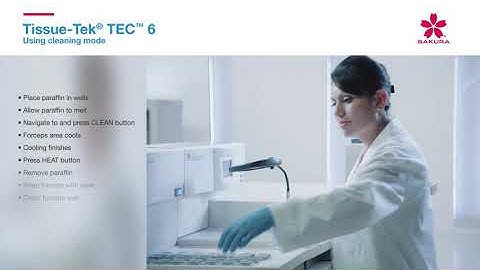 Tissue-Tek® TEC™ 6 - Using cleaning mode Tutorial