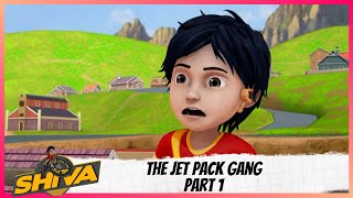 Shiva | शिवा | Episode 20 Part-1 | The Jet Pack Gang