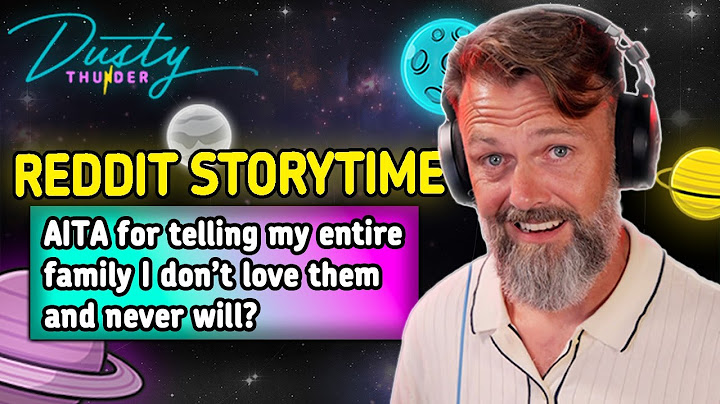 Telling my Entire Family I DON'T LOVE THEM, AND NEVER WILL... (REDDIT STORYTIME)