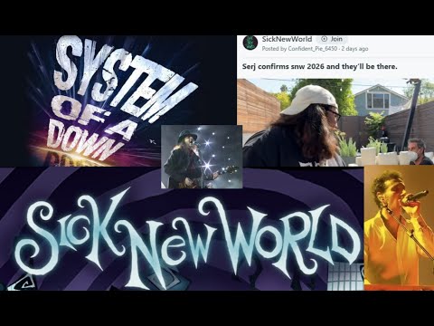 System Of A Down returning as headliner for the 2026 ‘Sick New World‘ festival?