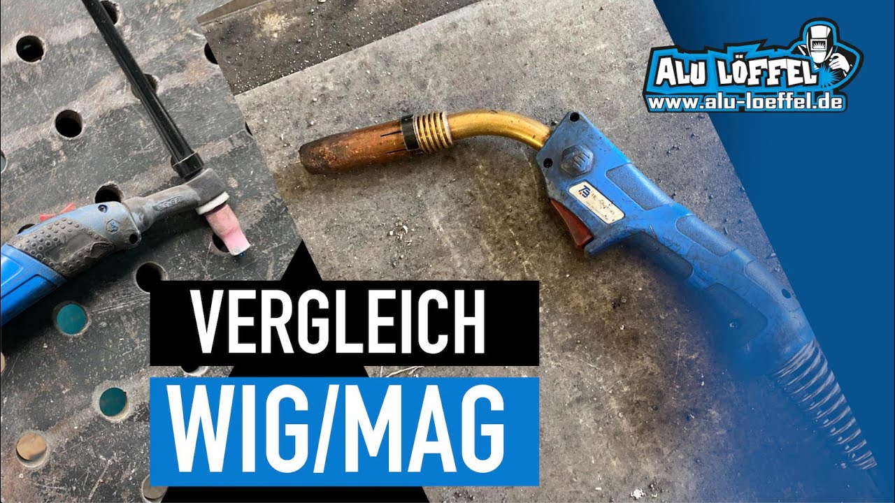 Vergleich WIG & MAG Schweißen welche vorteile hat welches ...