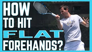 How To Hit Flat Forehands | Tennis Technique