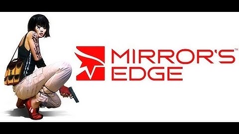 Mirrors Edge Walkthrough Part [1]-Chapter 1 [HD]