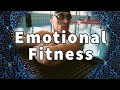 Emotional fitness  the road to inner peace