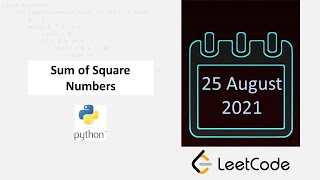 August 25/2021 LeetCode Challenge: Sum of Square Numbers