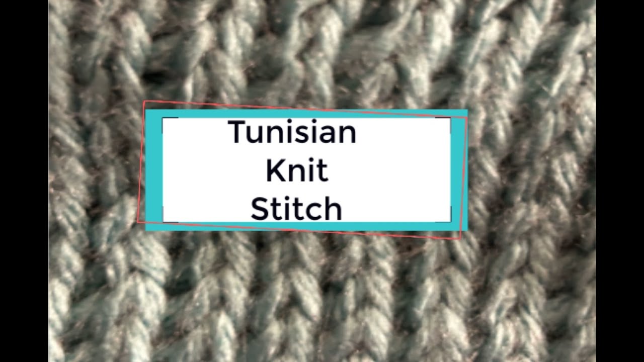 Tunisian Knit Stitch Tutorial[OLD] - YouTube