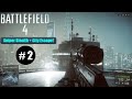 Battlefield 4 Shanghai Mission – Epic High-Rise Escape & Boat Chase | Campaign Part 2(No Commentary)