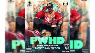 PWHD (Party With HypeDon) | Money Rain Edition - VJ Blue & Hype Kaytron Prime | Amapiano | Afropiano