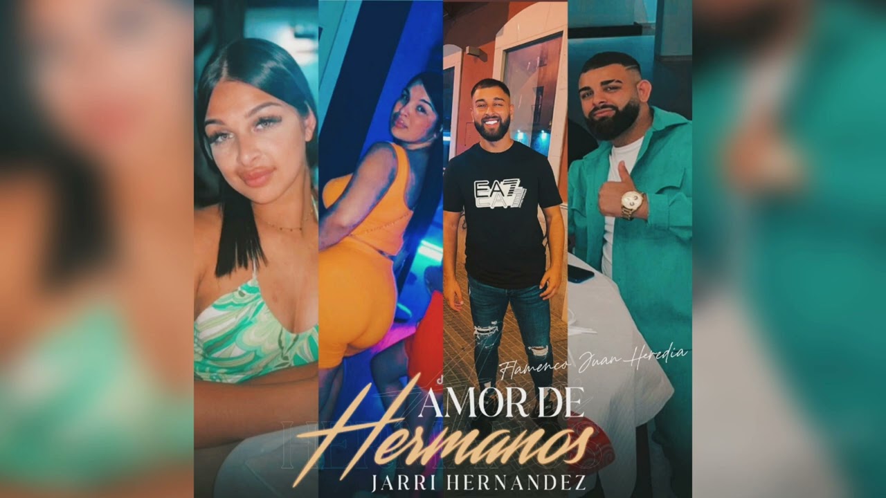 Jarri Hernndez   Amor De Hermanos FT Flamenco Juan Heredia