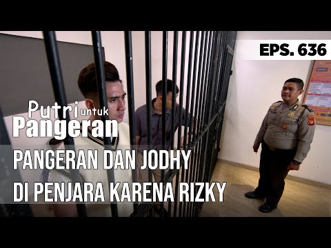 PANGERAN DAN JODHY DI PENJARA!!! - PUTRI UNTUK PANGERAN