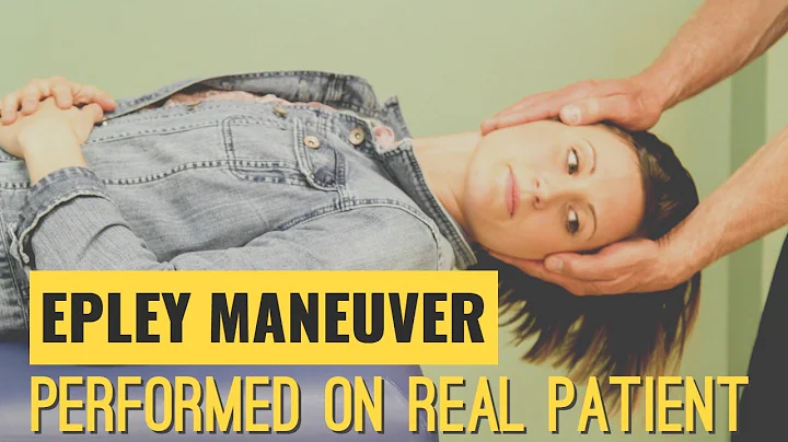 Epley Maneuver: Performed on a Real Patient suffer...