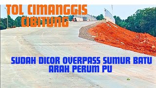 Overpass has been cast at Sumur Batu towards Perum PU #tolcimanggiscibitung #overpass