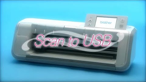 ScanNCut Features: Saving A Picture as JPEG Data with Scan to USB Function