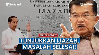 JK Asks Jokowi to Show His Diploma to End Unrest