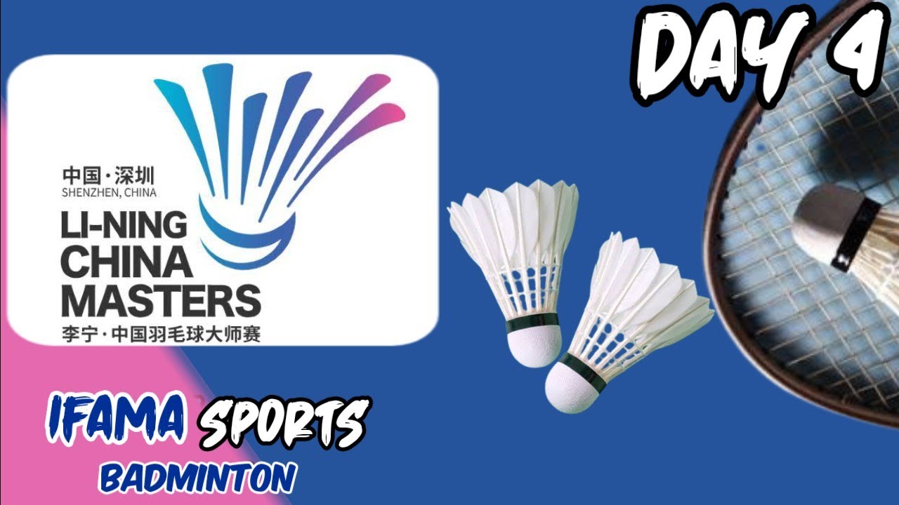🔴Livescore day 4 Badminton LINING China Masters 2023 QF YouTube