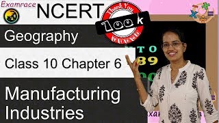 NCERT Class 10 Geography Chapter 6: Manufacturing Industries | English | CBSE screenshot 4