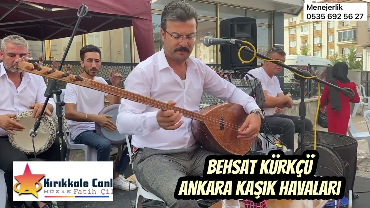 Behsat KÜRKÇÜ 2022 / Ankara Kaşık Havaları